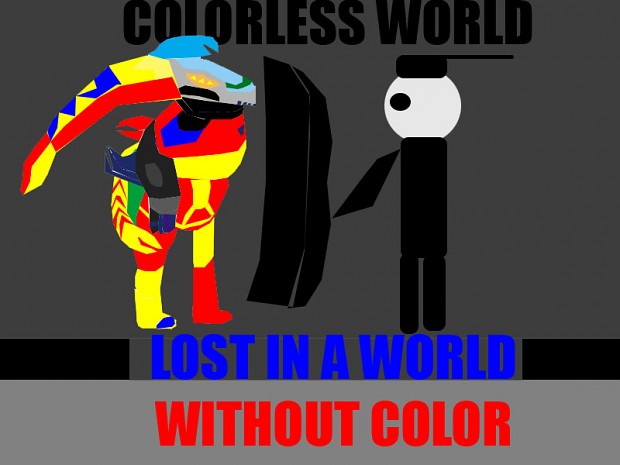 Colorless World