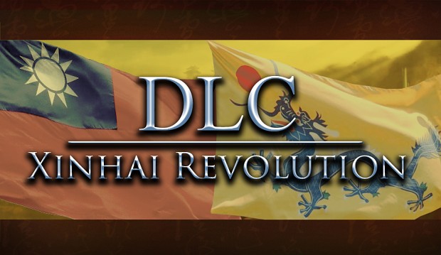 DLC Xinhai Revolution