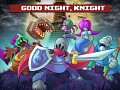 Good Night, Knight - Demo