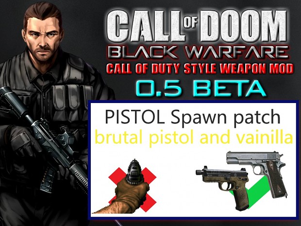 Call Of Doom BW Vainilla and brutal Patch Pistol