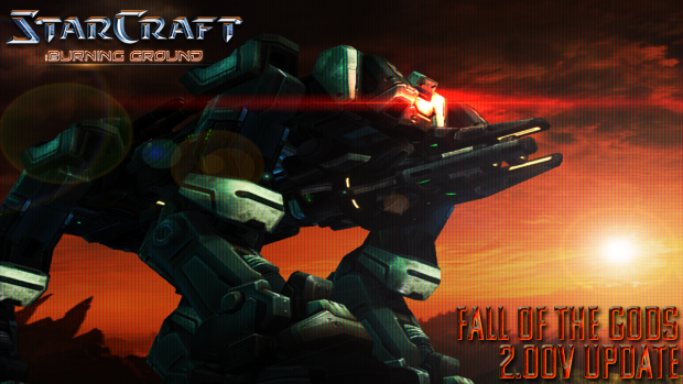StarCraft: Burning Ground - Fall of the Gods v2.00 Update
