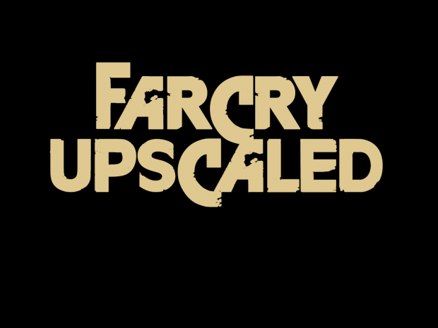 FarCry Upscaled v0.9.8