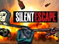 Silent Escape: KickAss Edition