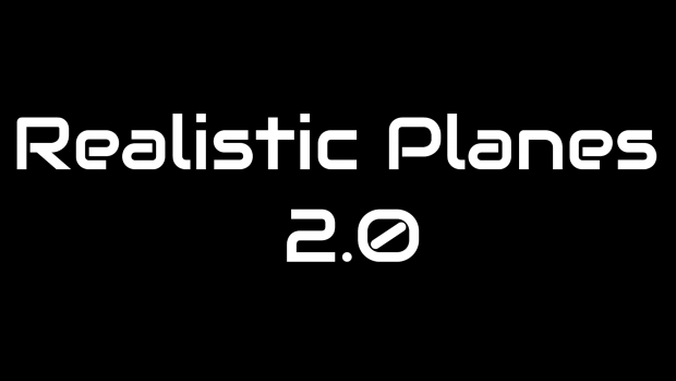 Realistic planes 2.0