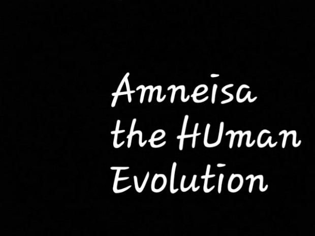 Amnesia  Evolution Human - Version 5.0v