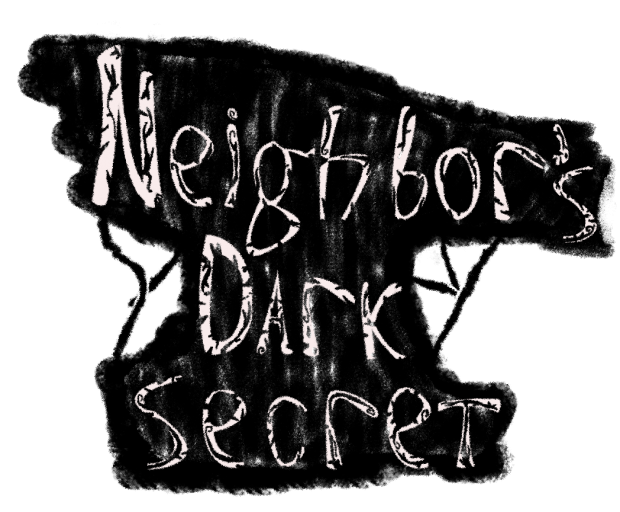Dark Neighbor secret Alpha 2.1