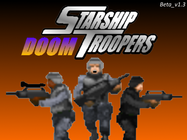 Starship Troopers Doom Beta_v1.3+