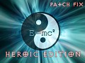 E=mc2 Heroic Edition patch fix.