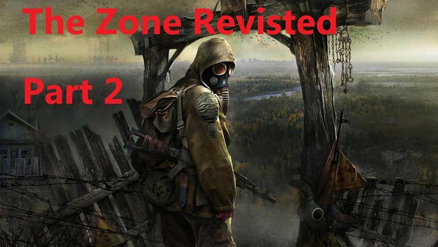 "The Zone Revisited", Part 2 of 2, COC 1.4.22