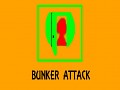 Bunker Attack Full