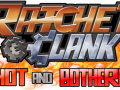 Ratchet & Clank: Hot and Bothered 1.1
