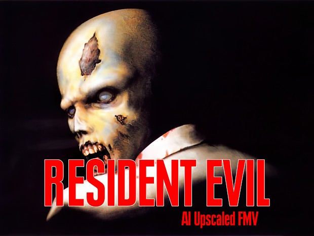 Resident Evil 1 Enhanced FMV