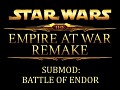 Submod: Empire at War Remake 2.3 - Battle of Endor