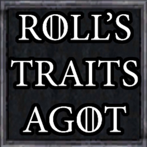 Rolls Community Traits Mod AGOT