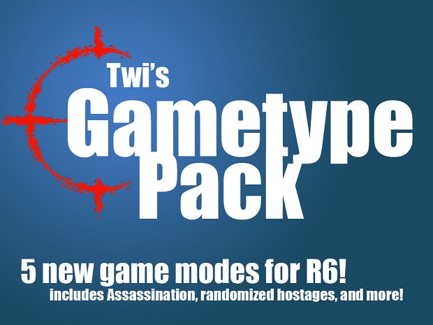 Twi's New Gametypes Pack (BETA)