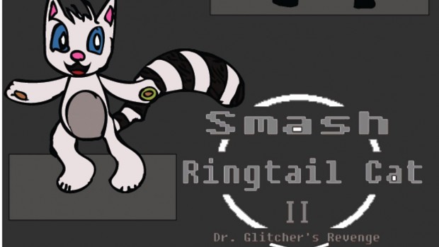Smash Ringtail Cat 2: Dr. Glitcher's Revenge VERSION 1.4.5 UPDATE PATCH