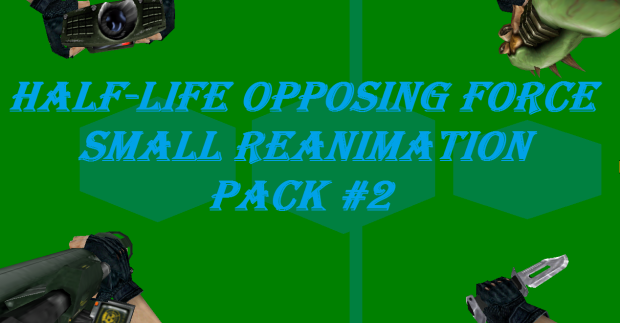 Half-Life Opposing Force: Small Reanimation pack #2