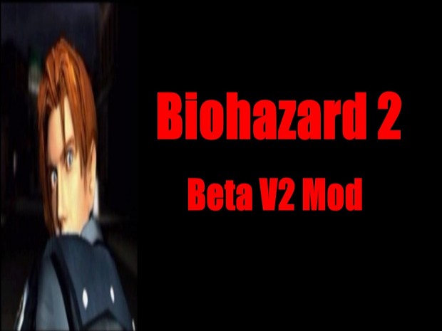 Biohazard 2 Beta V2 (Mod)
