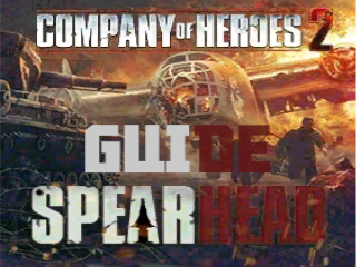 company of heroes 2 spearhead mod guide