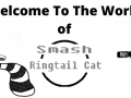 Smash Ringtail Cat - Special Edition VERSION 1.9.3 UPDATE PATCH