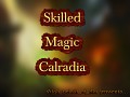 [WB 1.172] Skilled Magic Calradia v.1.0.1