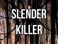Slender Killer v1.4 for Linux