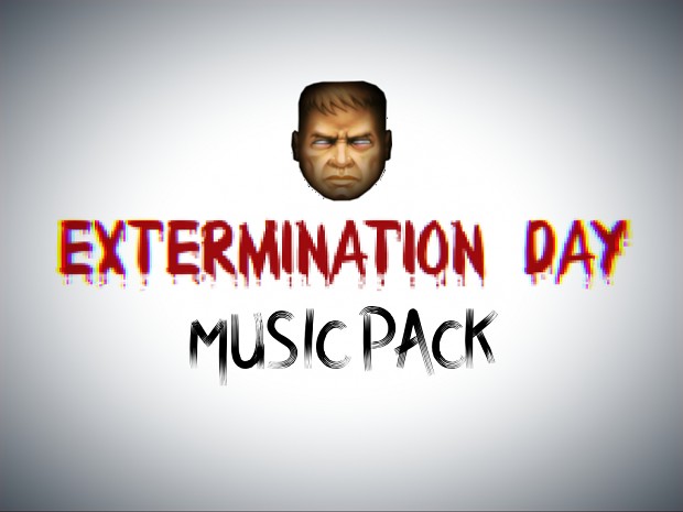 Extermination Day Music Pack
