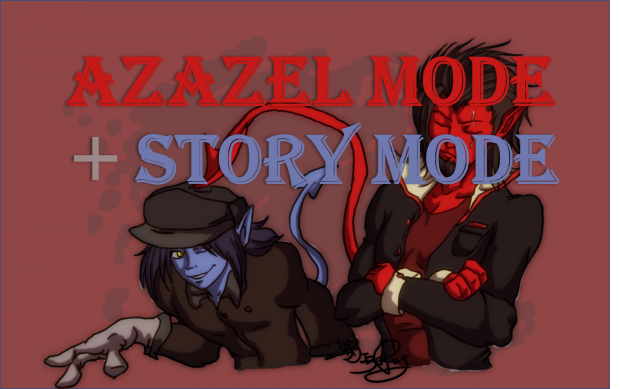 Azazel Mode + Story Mode