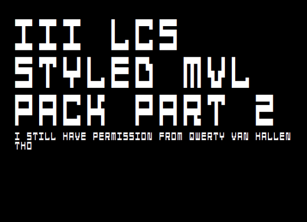 III LCS Styled MVL Pack Part 2