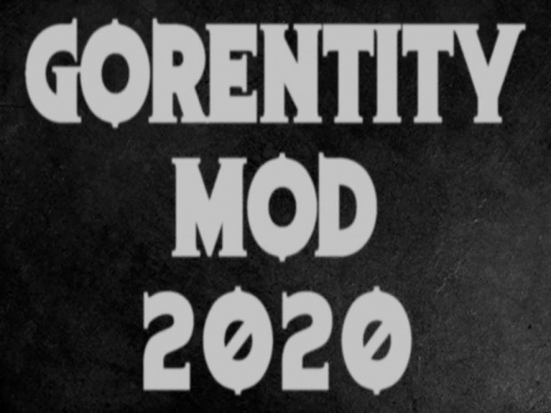 Gorentity Mod 2020 with Random Enemy Creator v1.5 StandAlone Installer