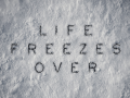 Life Freezes Over - Version 1.0.1
