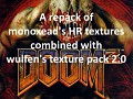 A repack of monoxead HR textures combined with wulfen's texture pack 2.0