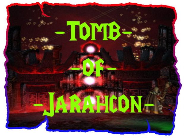 Tomb of Jarahcon 1.10