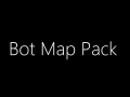 Bot Map Pack 1.8