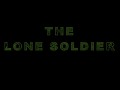 The Lone Soldier