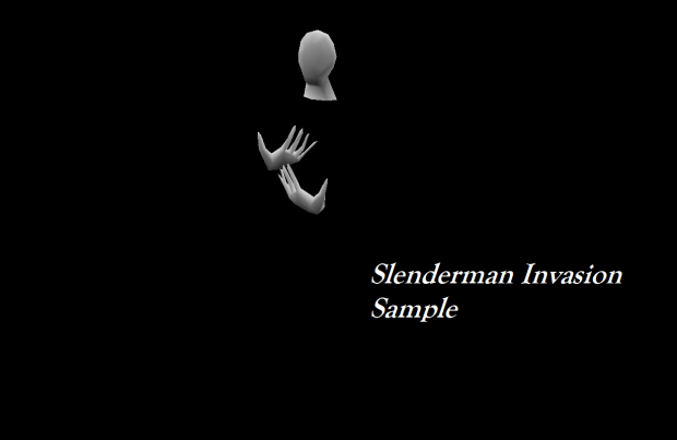 Slenderman Invasion Sample 1