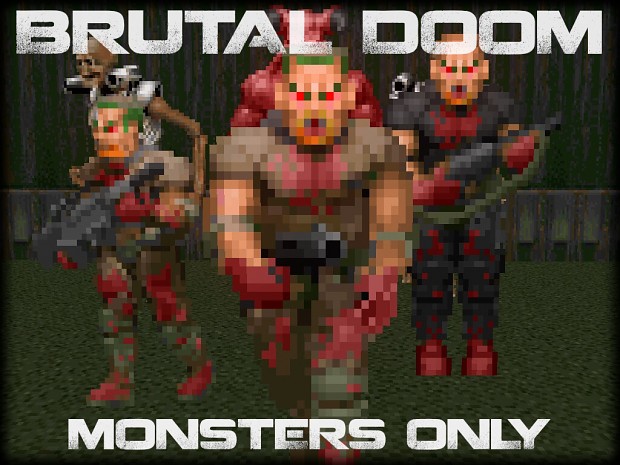 brutal doom monsters only
