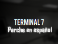 Terminal 7 - Parche en español
