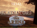 Gladiators of the arena 0.9 trial version