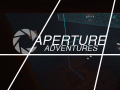 Aperture Adventures v0.2 (Beta)