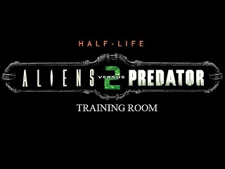 Half Life: Aliens vs Predator Training Room