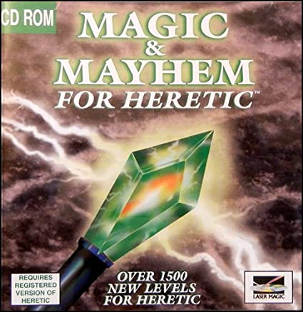 Magic & Mayhem For Heretic