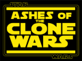 Ashes Of the Clone wars 1 0