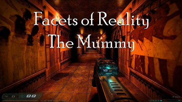 Facets of Reality Part 1: The Mummy [Remastered] [ENG]