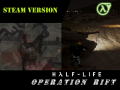 HALF-LIFE: Operation Rift (Vesion 1.0 - Steam compatible)