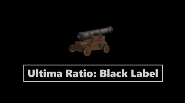 Ultima Ratio: Black Label