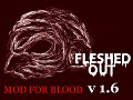 Fleshed Out v1.6 (GDX and Fresh Supply compatible)