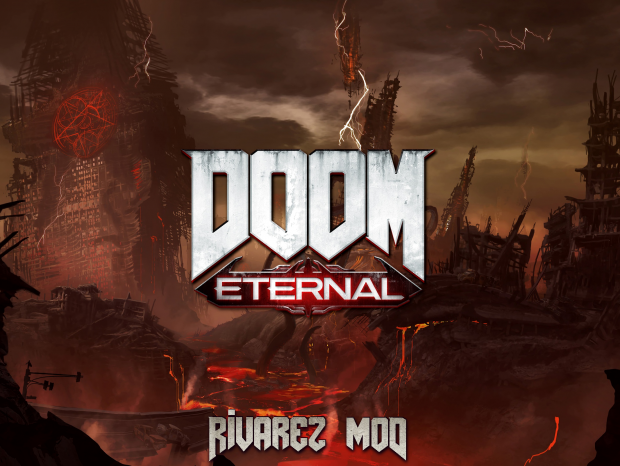 Doom Eternal: Rivarez Mod (v.2.0)
