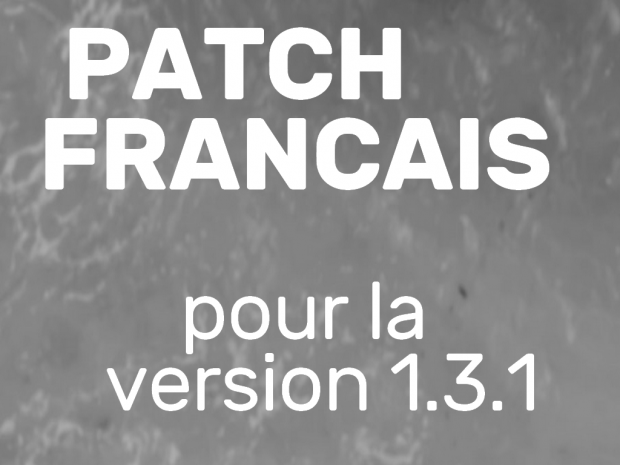 Patch Français pour la Version 1.3.1