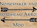 Thief Gold - Noisemaker and Broadhead Arrow Mod